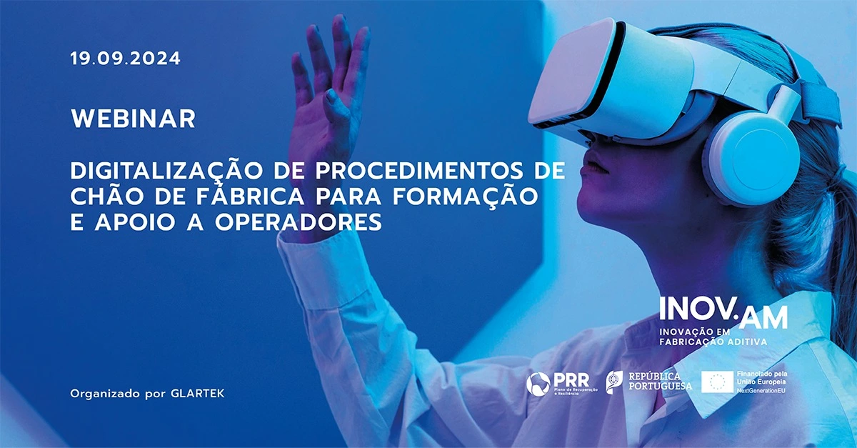 O Webinar da Glartek abordou a Digitalização de Procedimentos no Chão de Fábrica e Formação de Operadores