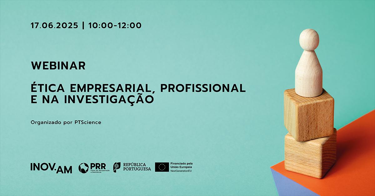 Webinar promovido pela PTScience destaca importância da ética nas empresas e na investigação científica 
